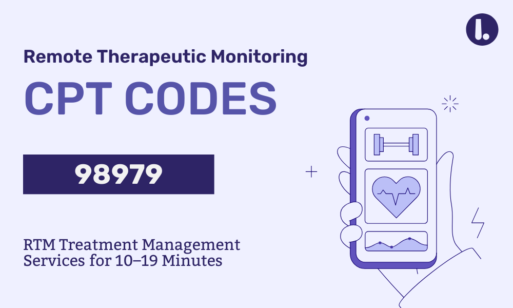 CPT Code 98979: RTM Treatment Management Services for 10–19 Minutes